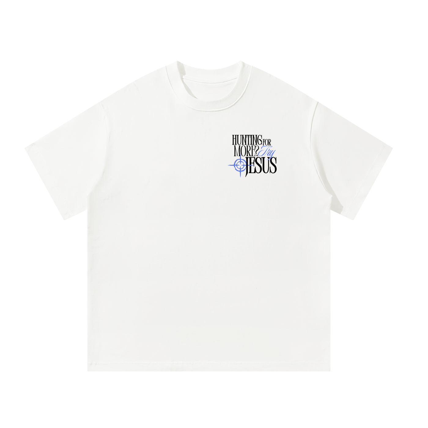 HUNTING 4 MORE | TEE