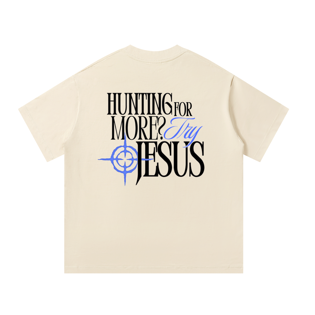 HUNTING 4 MORE | TEE