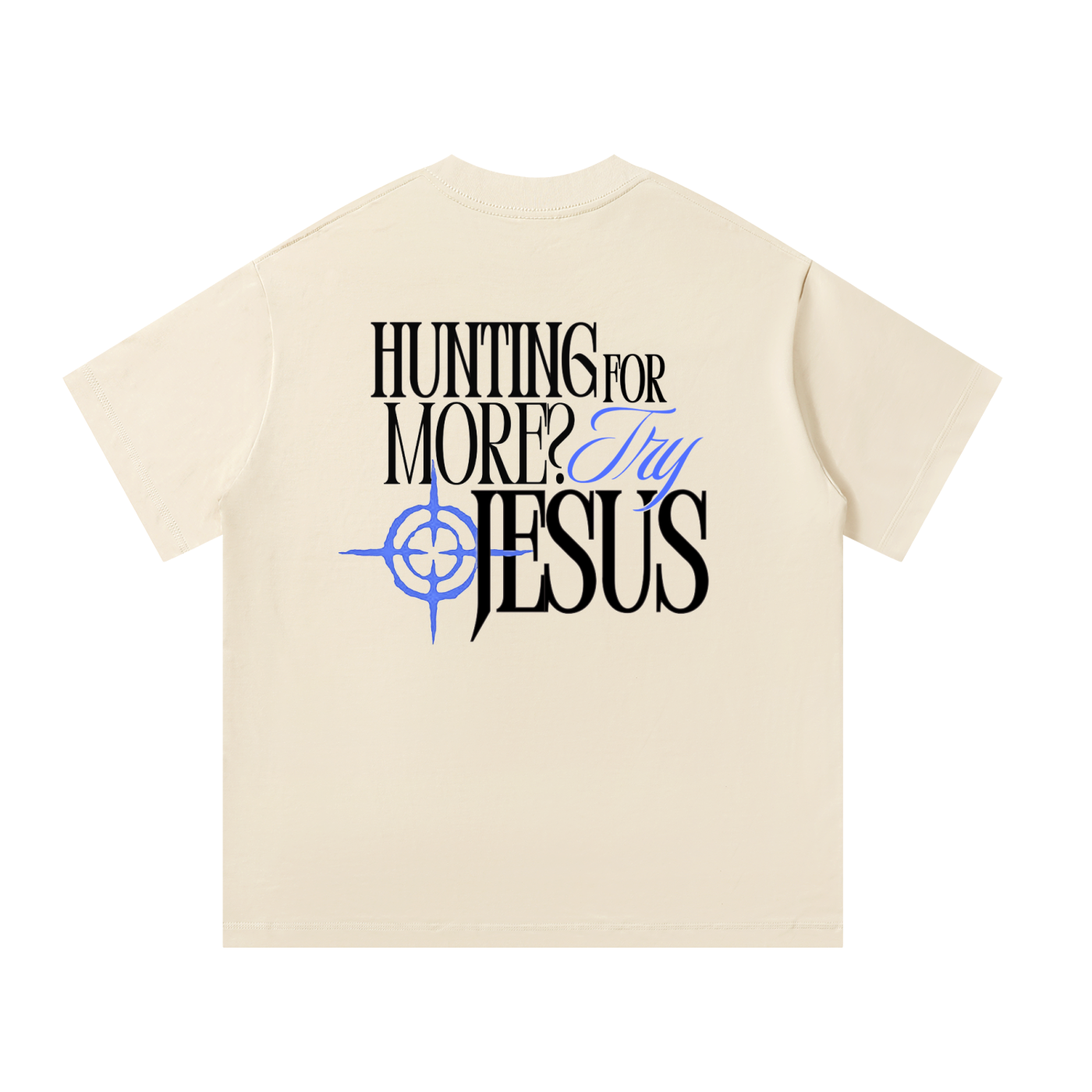 HUNTING 4 MORE | TEE